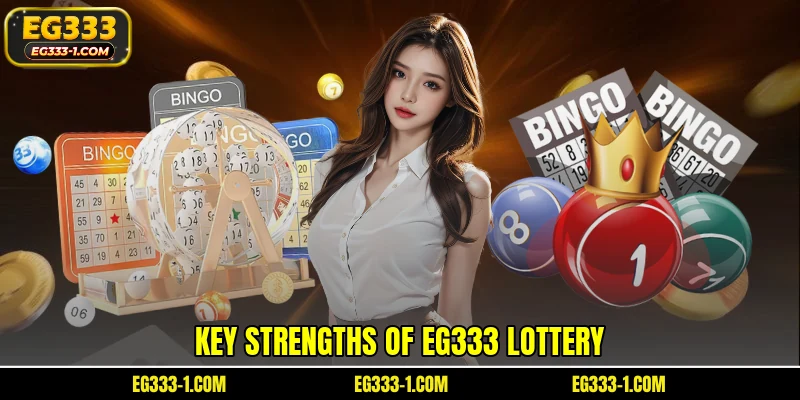 Key strengths of EG333 lottery
