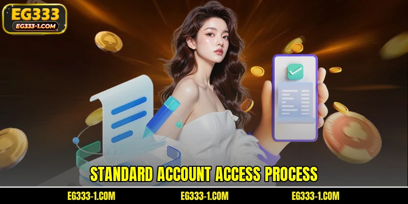 Standard account access process