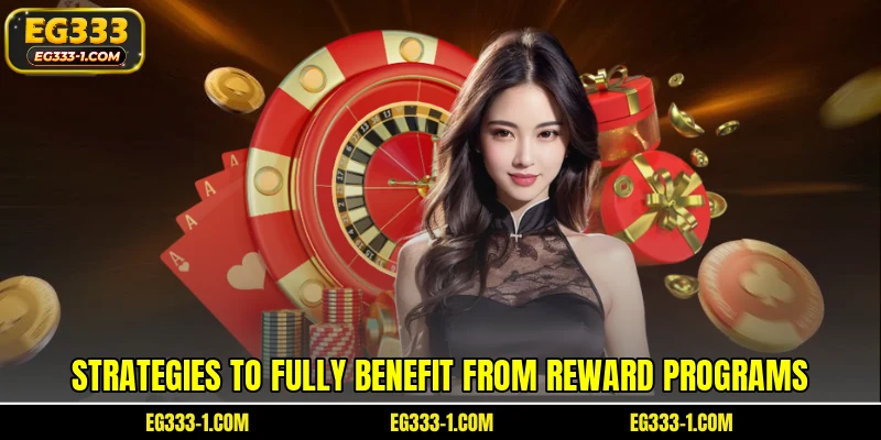 Strategies to fully benefit from reward programs