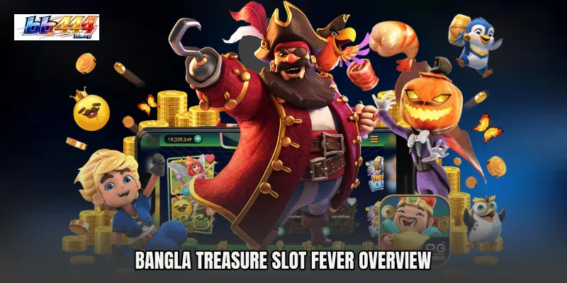 Bangla Treasure Slot Fever Overview