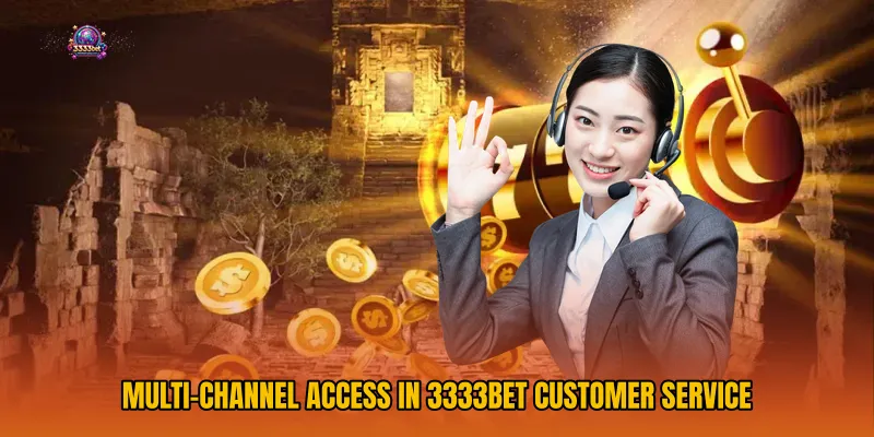 Multi-Channel Access in 3333bet Customer Service