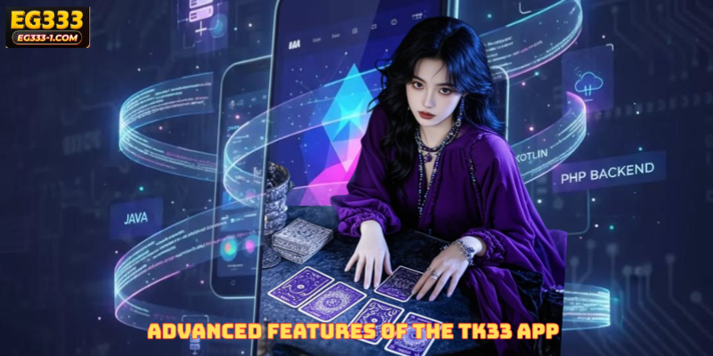 Advanced Features of the TK33 App